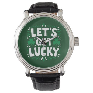 Lasst uns Glück Kleeblatt Funny St Patrick's Day h Armbanduhr