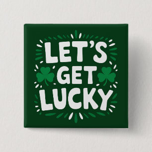 Lasst uns Glück Kleeblatt Funny St Patrick's Day h Button