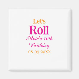 Lasst uns glücklich 10. Geburtstag hinzufügen Name Magnet