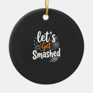 Lasst uns Halloween-Party-Design zerschmettern Keramik Ornament