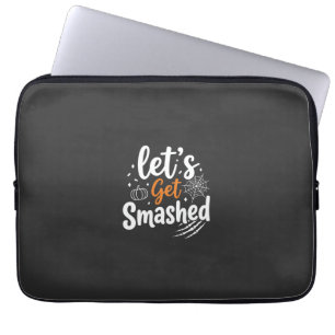 Lasst uns Halloween-Party-Design zerschmettern Laptopschutzhülle