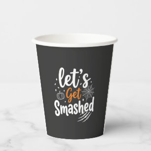 Lasst uns Halloween-Party-Design zerschmettern Pappbecher