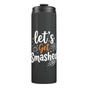 Lasst uns Halloween-Party-Design zerschmettern Thermosbecher