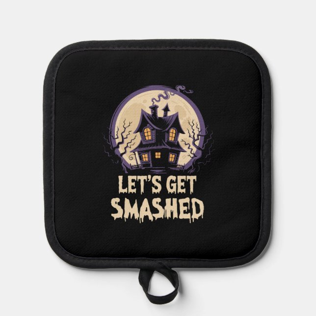 Lasst uns Halloween smashen Topflappen (Vorderseite)