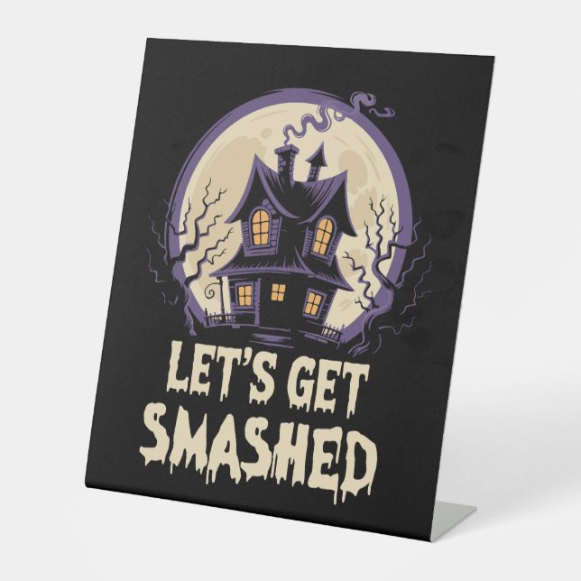 Lasst uns Halloween zertrümmern Sockelschild (Vorderseite)