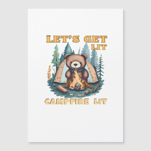 Lasst uns hingehen. Campfire Lit. Camping Lover Cl Magnetkarte (Vorderseite)