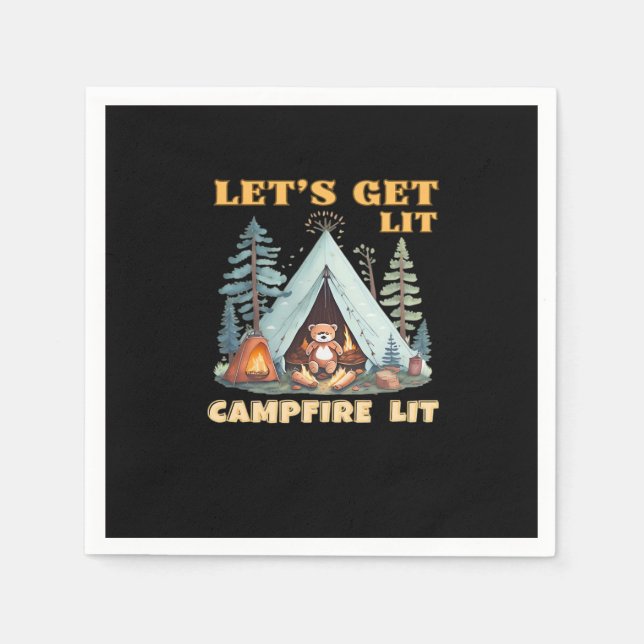 Lasst uns hingehen. Campfire Lit. Camping Quotes-K Serviette (Vorderseite)