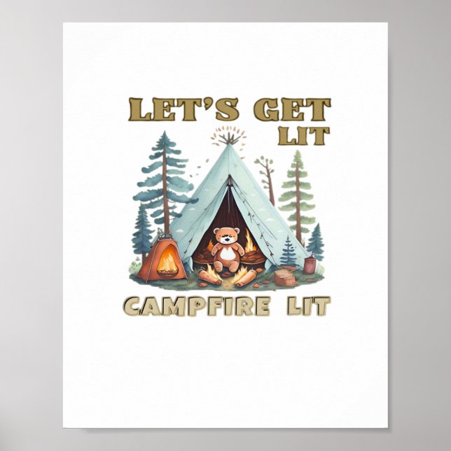 Lasst uns hingehen. Campfire Lit Classic Poster (Vorne)