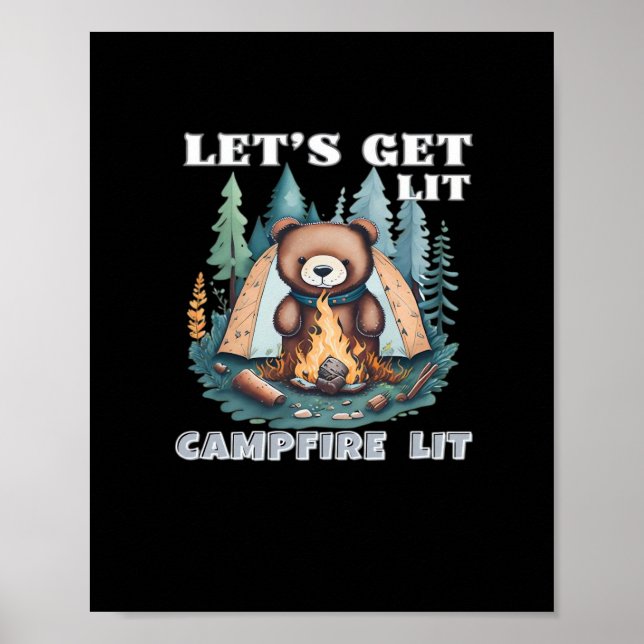 Lasst uns hingehen. Campfire Lit Classic Poster (Vorne)