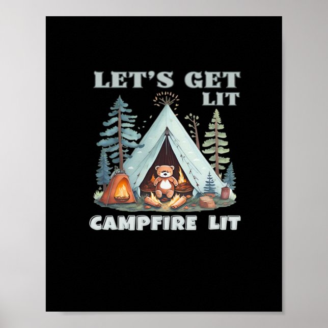 Lasst uns hingehen. Campfire Lit. Vibe Camping Cla Poster (Vorne)
