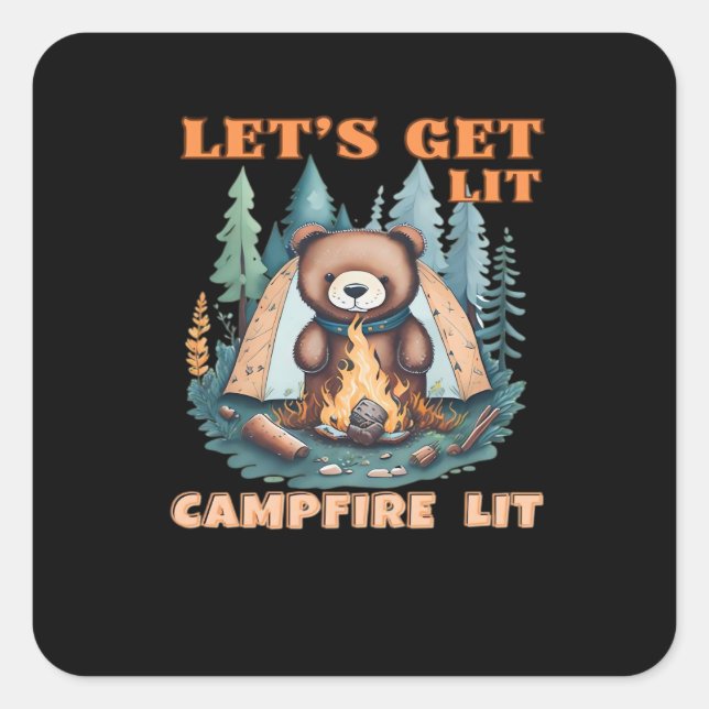 Lasst uns hingehen. Campfire Lit. Zelt Camping Cla Quadratischer Aufkleber (Vorderseite)