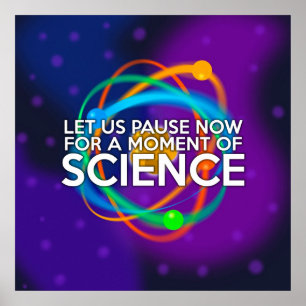 LASST UNS JETZT FÜR EINEN MOMENT DER WISSENSCHAFT  POSTER