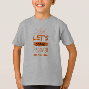 Lasst uns jetzt Halloween erschrecken T-Shirt