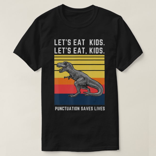 Lasst uns Kids Punctuation Rette Leben Funny Gramm T-Shirt (Design vorne)