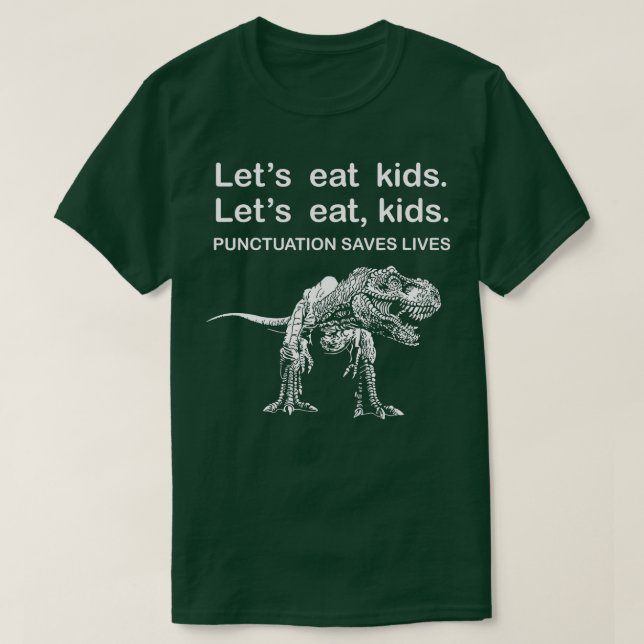 Lasst uns Kids Punctuation Rette Leben Funny Gramm T-Shirt (Design vorne)
