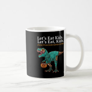 Lasst uns Kinder-Dinosaurier-Zombie-Trick-Treat-Di Kaffeetasse