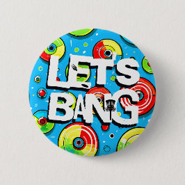 Lasst uns knallen | Disk Golf Themed Button