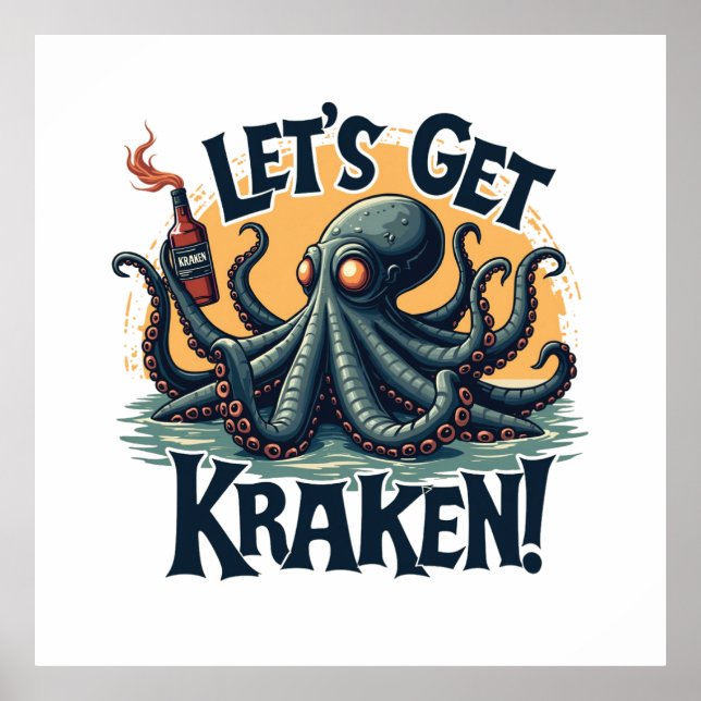 Lasst uns Kraken Funny Rum trinken Kratopus bekomm Poster (Vorne)