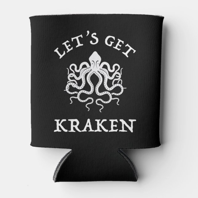 Lasst uns Kraken holen Dosenkühler (Vorderseite)