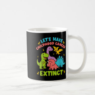Lasst uns Krebs im Kindesalter aussterben lassen D Kaffeetasse