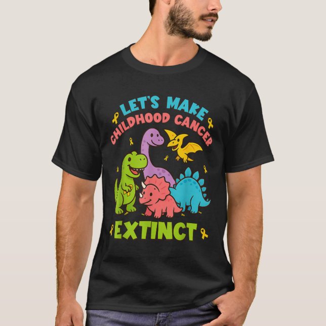 Lasst uns Krebs im Kindesalter aussterben lassen D T-Shirt (Vorderseite)
