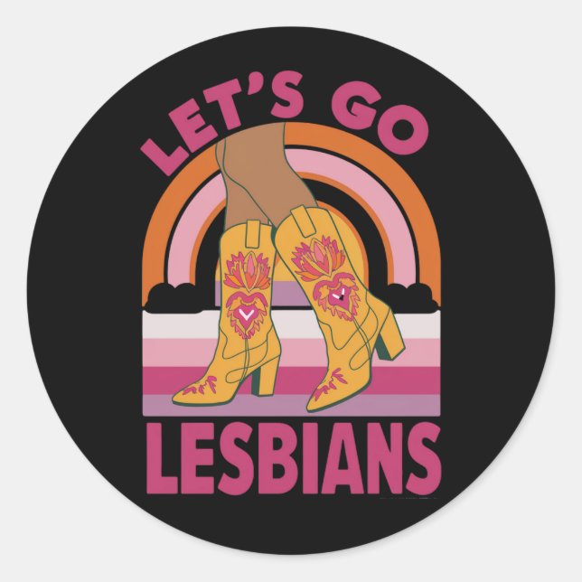Lasst uns Lesben LGBTQ Pride Monat Cowgirl gehen Runder Aufkleber (Vorderseite)