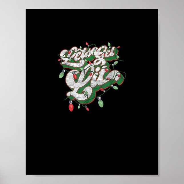 Lasst uns Lit - Funny Drinking Christmas Light Gra Poster (Vorne)