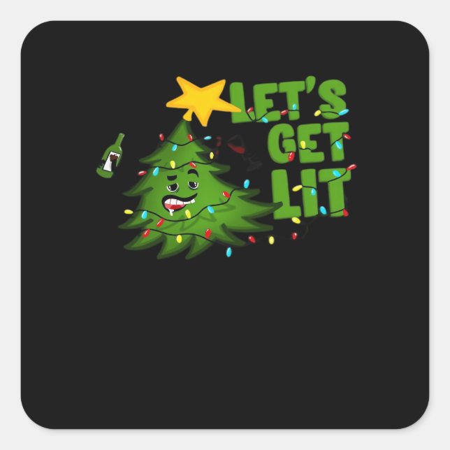 Lasst uns Lit Tipsy Weihnachtsbaum Funny Essential Quadratischer Aufkleber (Vorderseite)