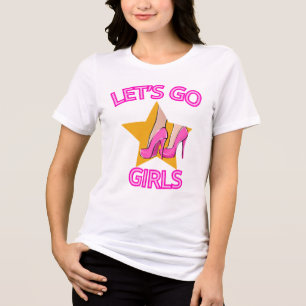 Lasst uns Mädchen gehen Tri-Blend Shirt