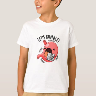 Lasst uns mal den Funny Stomach Pun Rummeln T-Shirt