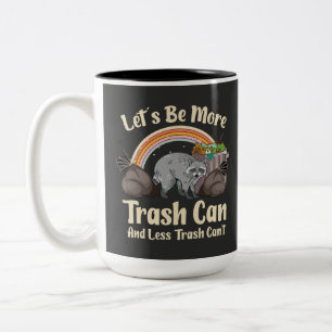 Lasst uns mehr Mülltonne und weniger Müll kann nic Zweifarbige Tasse