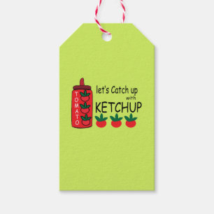 Lasst uns mit Ketchup aufholen Geschenkanhänger