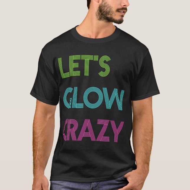 Lasst uns nach farbigem Party glänzen Party T-Shirt (Vorderseite)