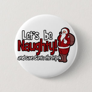 Lasst uns nackt sein und Santa die Reise Gerettet Button