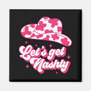 Lasst uns Nashty Bride Bridesmaid Bachelorette Par Magnet