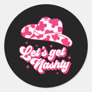 Lasst uns Nashty Bride Bridesmaid Bachelorette Par Runder Aufkleber