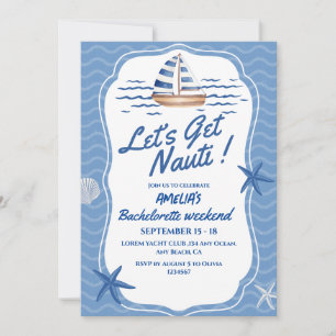 Lasst uns Nauti Bachelorette Weekend bekommen Einladung