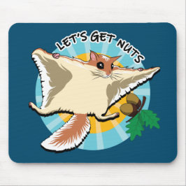 Lasst uns Nüsse holen - Fliegende Eichhörnchen Mousepad