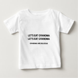 Lasst uns Oma essen, Grandmas sind köstlich Baby T-shirt