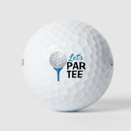 Lasst uns PAR T-SHIRT Golf Balls spielen Golfball