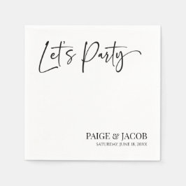 Lasst uns Party Classic Moderne Minimale Hochzeit Serviette
