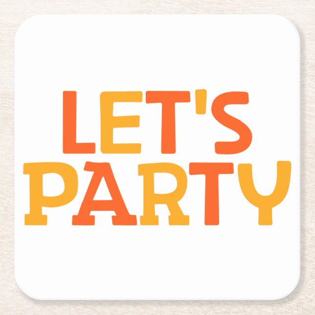 Lasst uns Party machen. Rechteckiger Pappuntersetzer (Vorderseite)