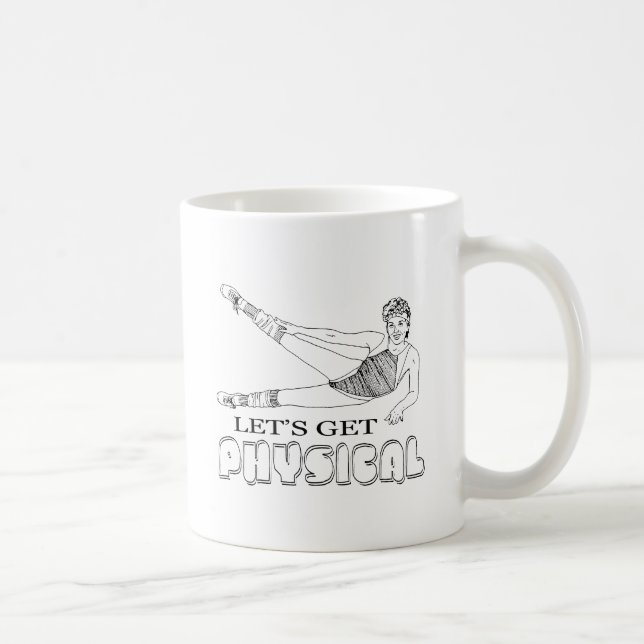 Lasst uns physisch werden kaffeetasse (Rechts)