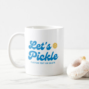 Lasst uns Pickle Cooler Retro Personalisierter Tex Kaffeetasse