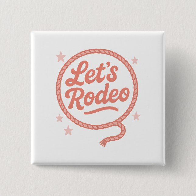 Lasst uns Rodeo Western Junggesellinnenabschied Co Button (Vorderseite)