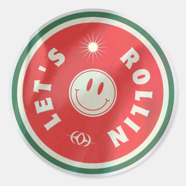 Lasst uns Rollin Runder Aufkleber (Vorderseite)