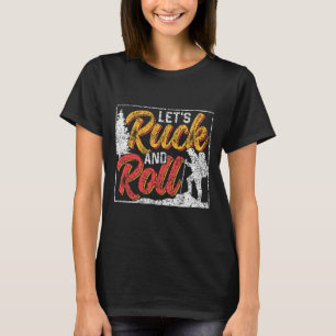 Lasst uns Ruck And Roll Workout Rucksack Rucksack T-Shirt