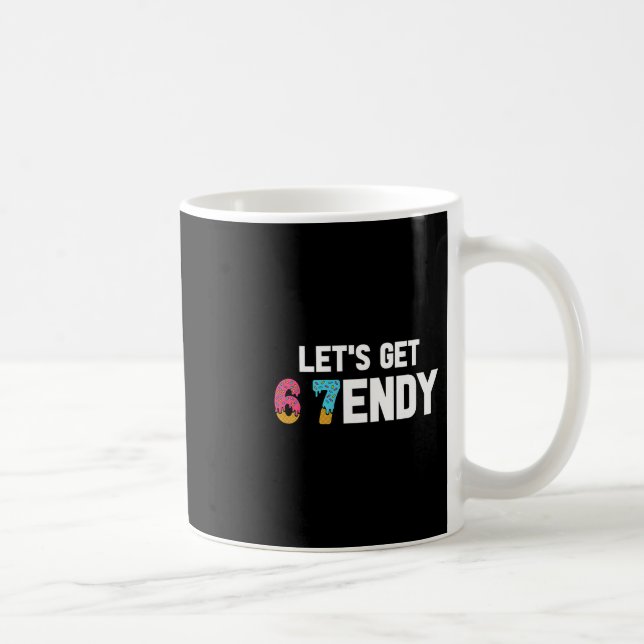 Lasst uns Sendy 67 Eiscreme 7endy 6 7endy 67 Meme  Kaffeetasse (Rechts)