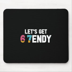 Lasst uns Sendy 67 Eiscreme 7endy 6 7endy 67 Meme Mousepad