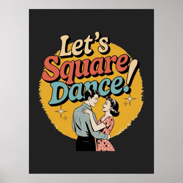 Lasst uns Square Dance Retro Square Dance-Geschenk Poster (Vorne)